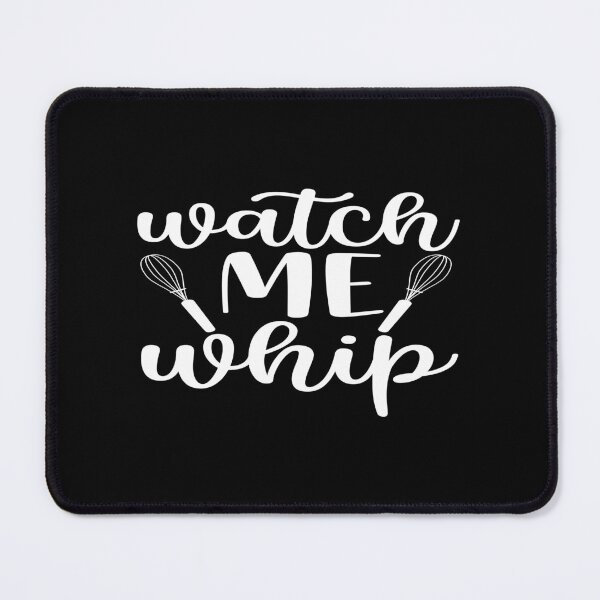Item preview, Watch me whip designed and sold by phassystore.