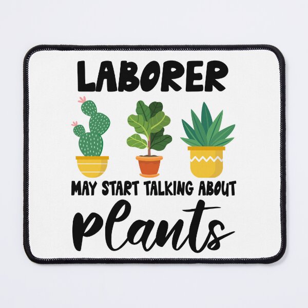 Item preview, Laborer Plant Lovers, Laborer Plant Lover Gift, Laborer Gardener designed and sold by Dogs Geeky⭐⭐⭐⭐⭐.