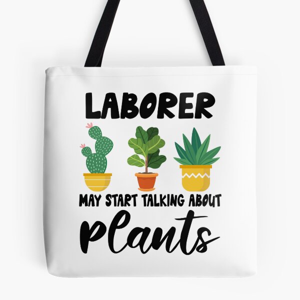 Item preview, Laborer Plant Lovers, Laborer Plant Lover Gift, Laborer Gardener designed and sold by Dogs Geeky⭐⭐⭐⭐⭐.