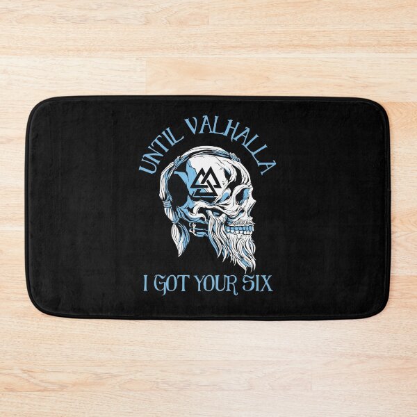 Item preview, Until Valhalla I got your six - Viking Legend designed and sold by Georgy09.