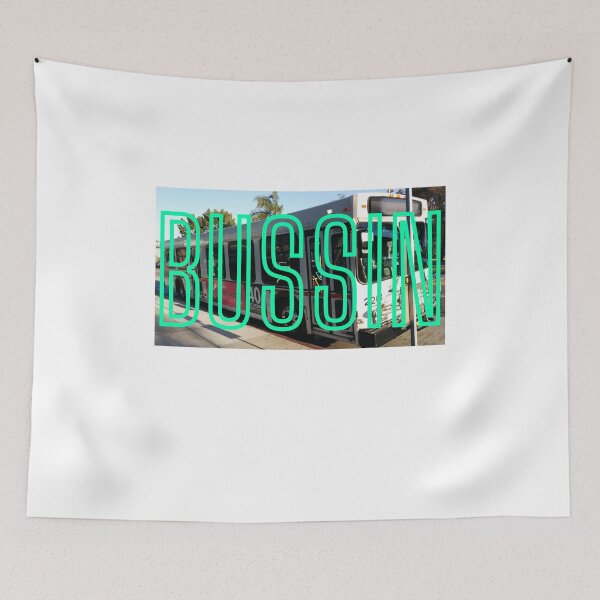Item preview, Bussin design designed and sold by ShirtsSoGood.