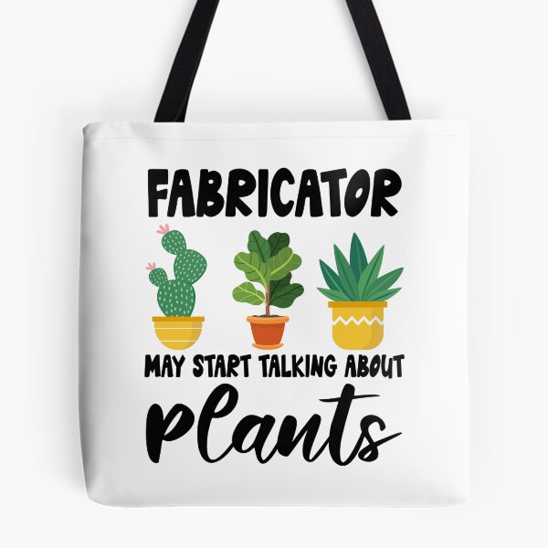 Item preview, Fabricator May Start Talking About Plants,Fabricator Dad Husband Gardener Gardening designed and sold by Dogs Geeky⭐⭐⭐⭐⭐.