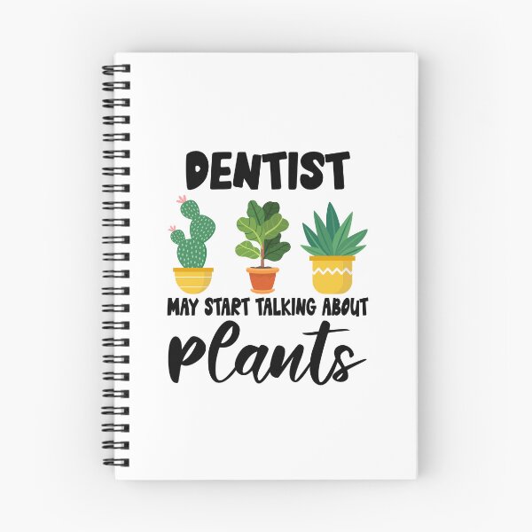 Item preview, Dentist May Start Talking About Plants, Dentist Gardening PLants Design Quote designed and sold by Dogs Geeky⭐⭐⭐⭐⭐.