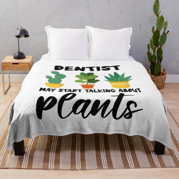 Item preview, Dentist May Start Talking About Plants, Dentist Gardening PLants Design Quote designed and sold by Dogs Geeky⭐⭐⭐⭐⭐.