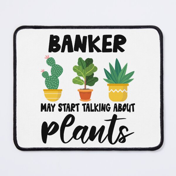 Item preview, banker Plant Lovers, banker Plant Lover Gift, banker Gardener designed and sold by Dogs Geeky⭐⭐⭐⭐⭐.
