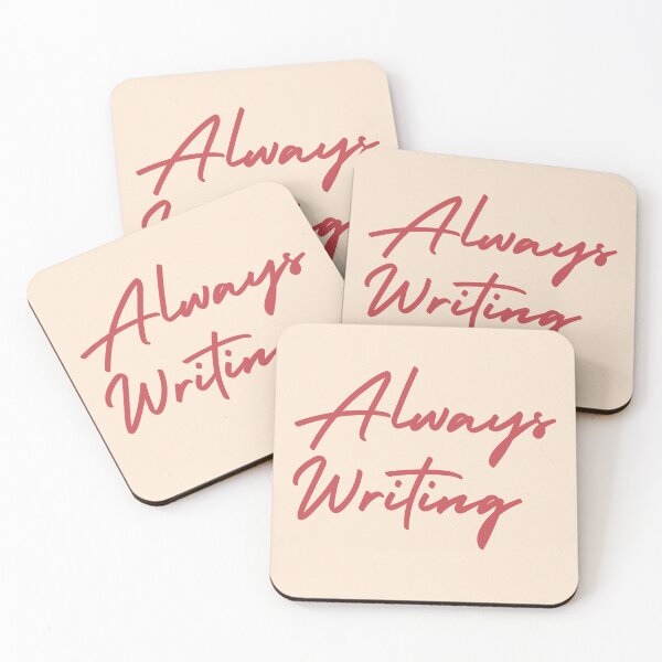 Item preview, Always Writing - Writer life designed and sold by StiickitLLC.