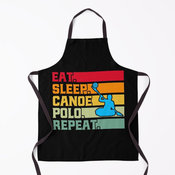 Item preview, Canoe Polo Eat. Sleep. Canoe Polo. Repeat. Playing Canoe Polo Canoeing designed and sold by Toeffishirts.