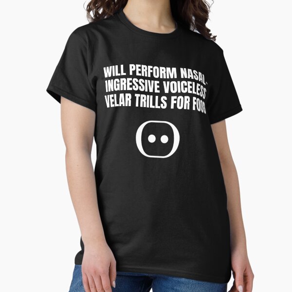 Item preview, Will Perform Nasal-Ingressive Voiceless Velar Trills For Food designed and sold by Schandre.