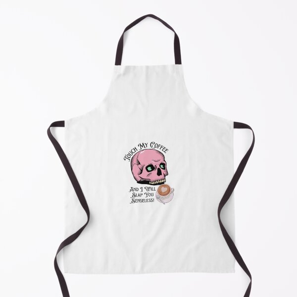 Item preview, Touch My Coffee I Will Slap You Senseless, Touch My Coffee I Will Slap You So Hard, designed and sold by Naked-Alien.