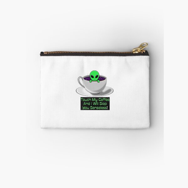 Item preview, Touch My Coffee I Will Slap You Senseless, Touch My Coffee I Will Slap You So Hard,  designed and sold by Naked-Alien.