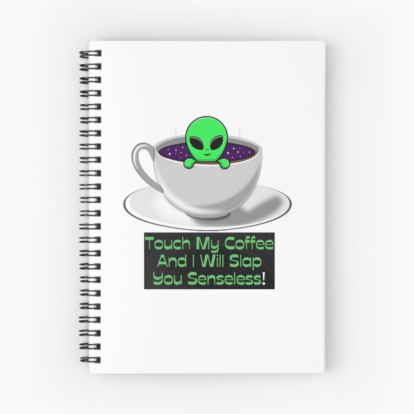 Item preview, Touch My Coffee I Will Slap You Senseless, Touch My Coffee I Will Slap You So Hard,  designed and sold by Naked-Alien.