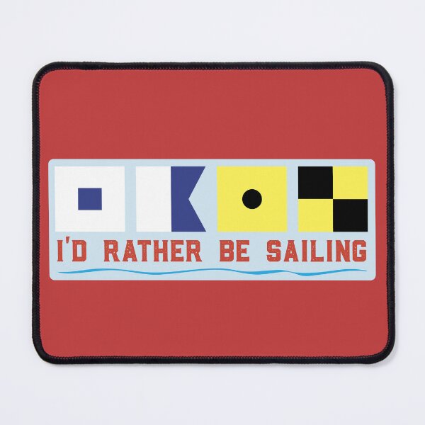 Item preview, I'd rather be sailing designed and sold by kspfeif.