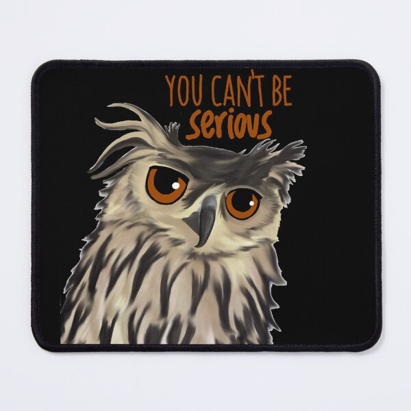 Item preview, You Cannot Be Serious designed and sold by Kristi Brooks.