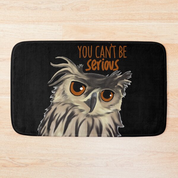 Item preview, You Cannot Be Serious designed and sold by Kristi Brooks.