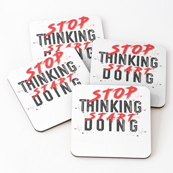 Item preview, Stop Thinking Start Doing designed and sold by AK-BOUTIQUE.