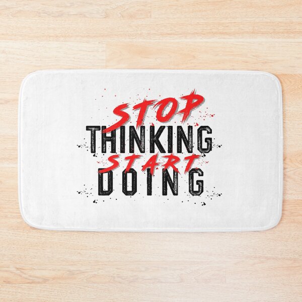 Item preview, Stop Thinking Start Doing designed and sold by AK-BOUTIQUE.