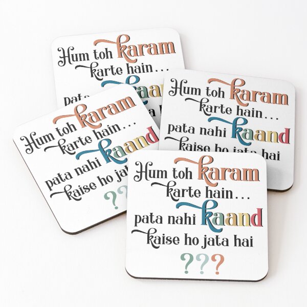 Item preview, Hum toh karam karte hain pata nahin kaand kaise ho jata hain designed and sold by creativepod.