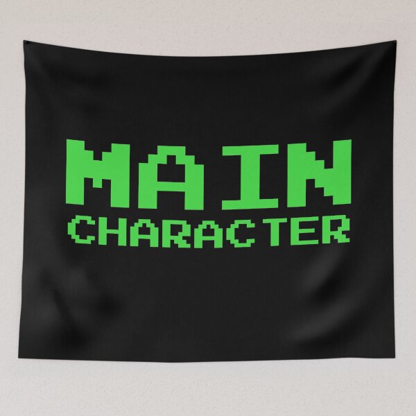Item preview, Main Character - Gamer Quotes designed and sold by EnzoVectorism.