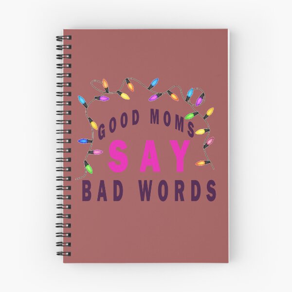 Item preview, Funny Good Moms Say Bad Words designed and sold by smartness-shop.