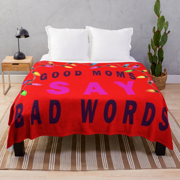 Item preview, Funny Good Moms Say Bad Words designed and sold by smartness-shop.