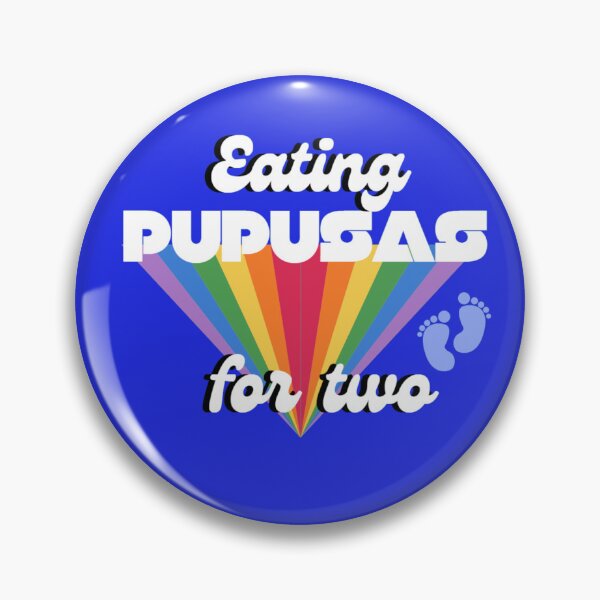Item preview, Eating Pupusas for two pregnancy | El Salvador designed and sold by kestrada2906.