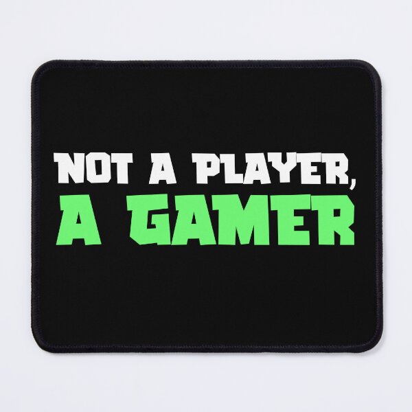 Item preview, Not A Player, A Gamer - Gaming Quotes designed and sold by EnzoVectorism.