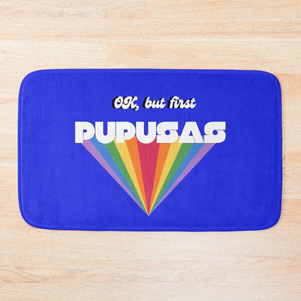 Item preview, OK, But First Pupusas | El Salvador designed and sold by kestrada2906.