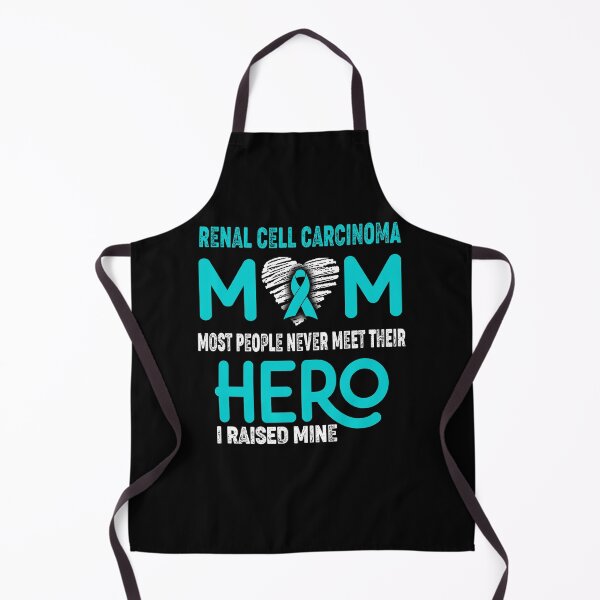Item preview, Renal Cell Carcinoma MOM Most People Never Meet Their HERO I Raised Mine designed and sold by Tifrop.