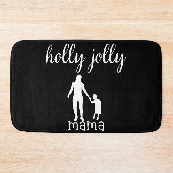 Item preview, Holly Jolly Mama designed and sold by Legendario00.