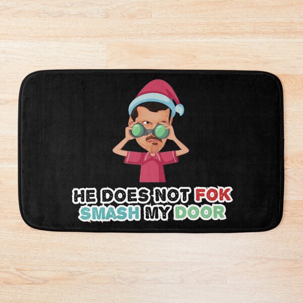 Item preview, GUENTHER STEINER '' HE DOES NOT FOK SMASH my DOOR '' designed and sold by senouz.