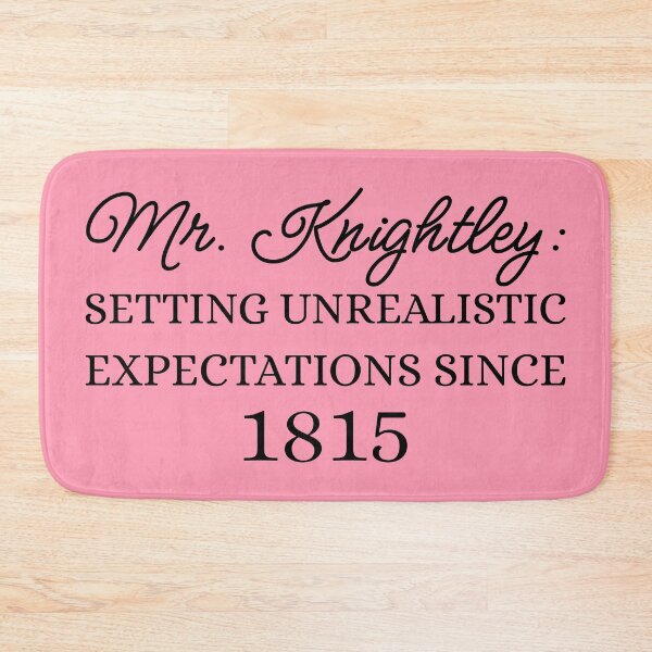 Item preview, Mr. Knightley: Setting Unrealistic Expectations Since 1815 III designed and sold by Lemon Pepper.
