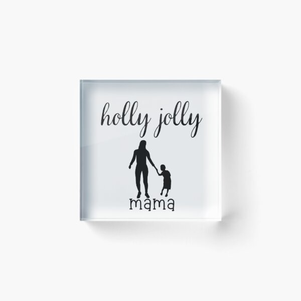 Item preview, Holly Jolly Mama designed and sold by Legendario00.