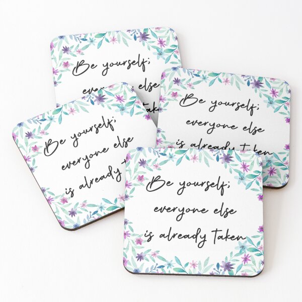 Item preview, Be yourself; everyone else is already taken designed and sold by pheno menal.