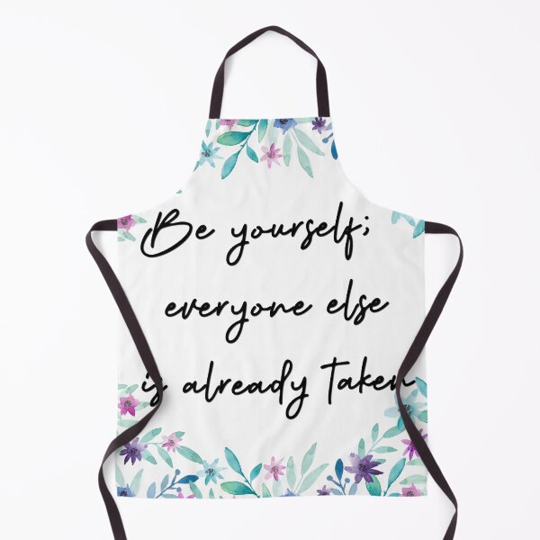 Item preview, Be yourself; everyone else is already taken designed and sold by pheno menal.