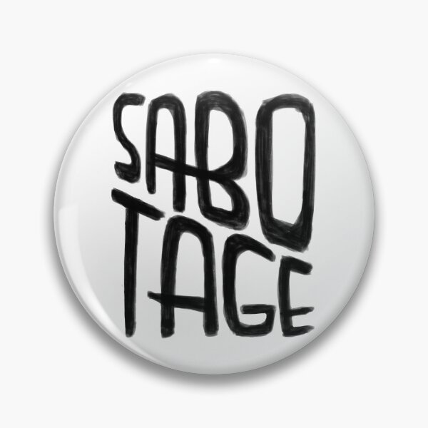 Item preview, Saboteur, Sabotage designed and sold by badlydrawnbabe.