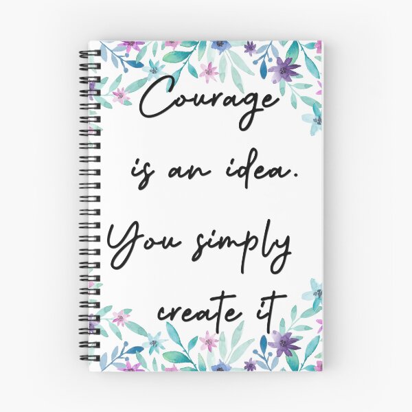 Item preview, Courage is an idea. You simply create it designed and sold by pheno menal.