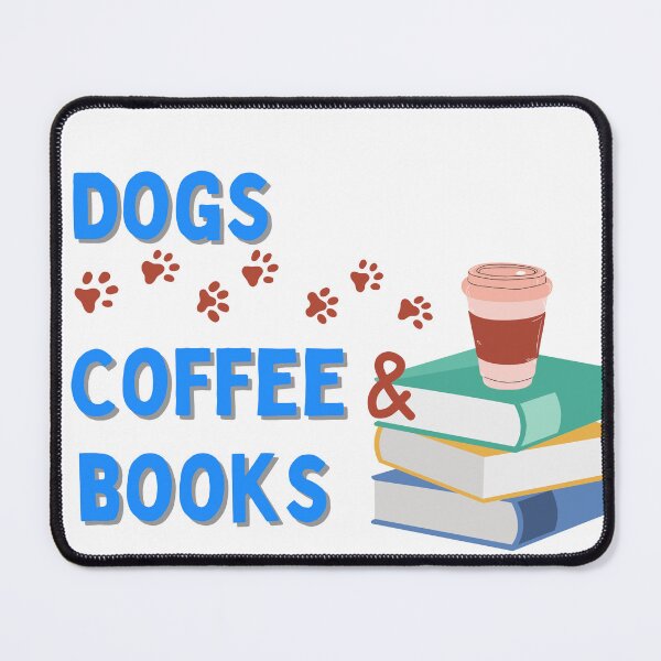 Item preview, Dogs Books And Coffee Dog ReaderDogs Books And Coffee Dog Reader Coffee Quote Coffee Quote designed and sold by Print  Design.