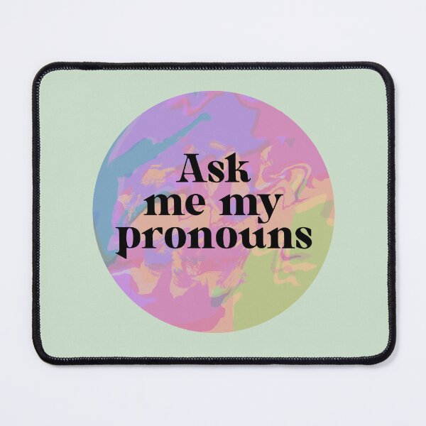 Item preview, ask me my pronouns designed and sold by atlasbackache.
