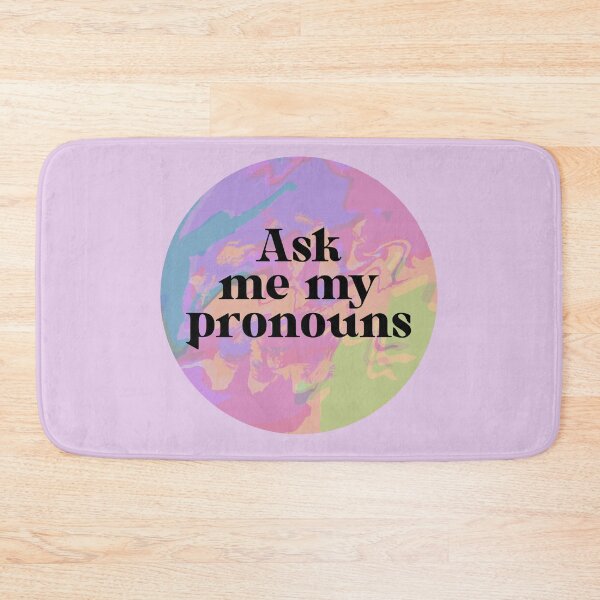 Item preview, ask me my pronouns designed and sold by atlasbackache.