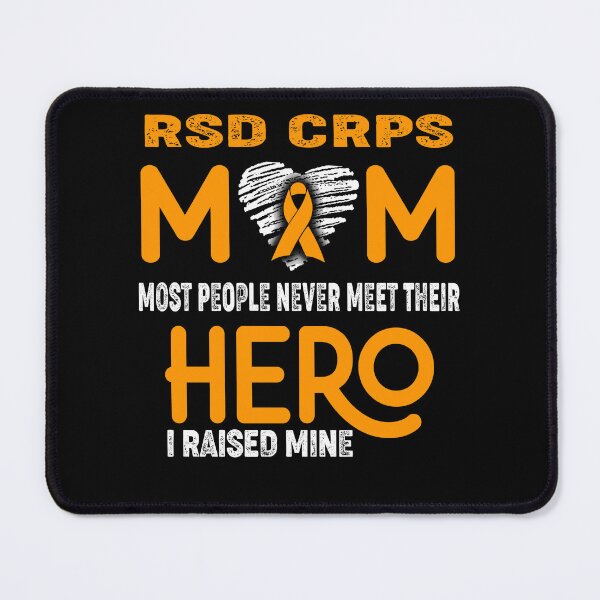 Item preview, RSD CRPS MOM Most People Never Meet Their HERO I Raised Mine designed and sold by Tifrop.