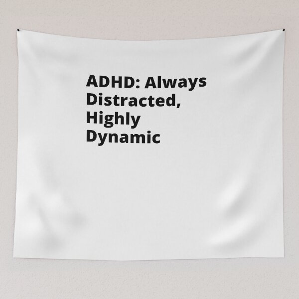 Item preview, ADHD Joke designed and sold by BuraxisQuotes.