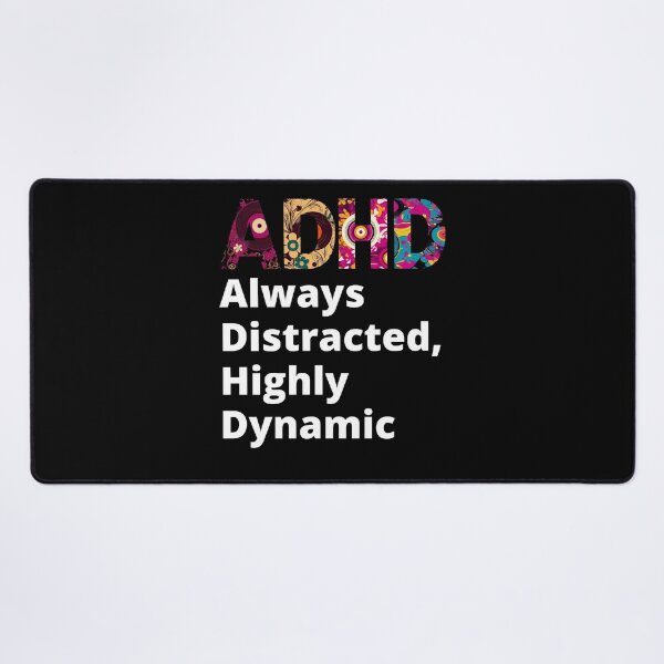 Item preview, ADHD Quote designed and sold by BuraxisQuotes.