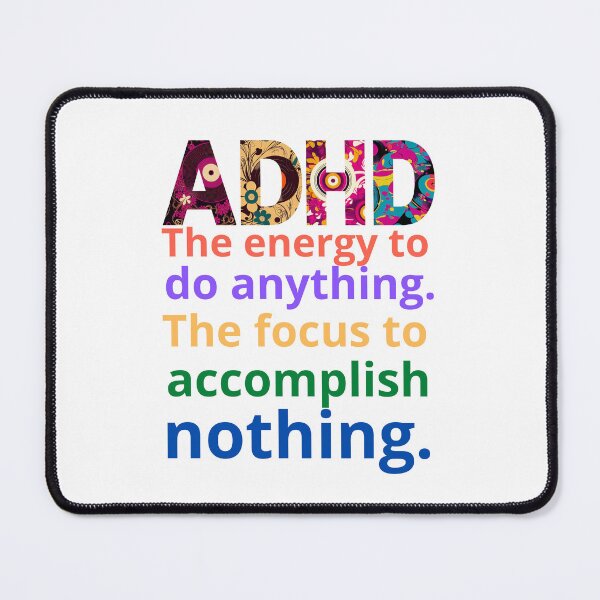 Item preview, ADHD Joke designed and sold by BuraxisQuotes.