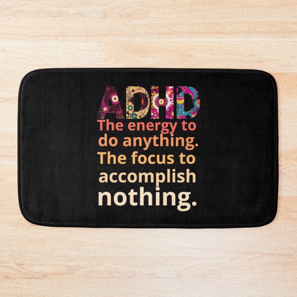Item preview, ADHD Quote designed and sold by BuraxisQuotes.