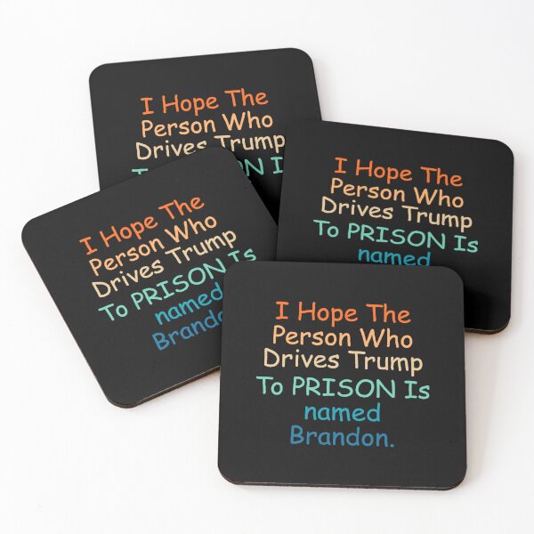 Item preview, I Hope The Person Who Drives Trump To Prison Is Named Brandon designed and sold by simplife-art.