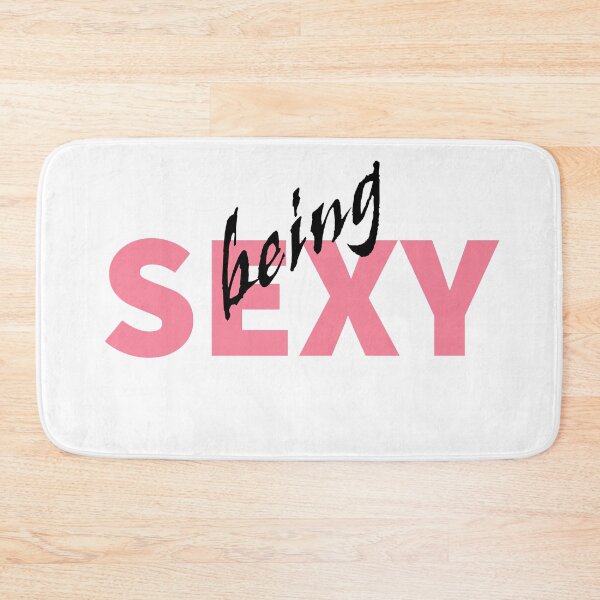 Item preview, being SEXY - Funny being SEXY  designed and sold by K367.