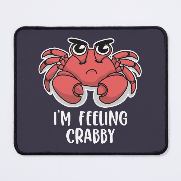 Item preview, I'm Feeling Crabby Cute Kawaii designed and sold by MeowsAndMakes.