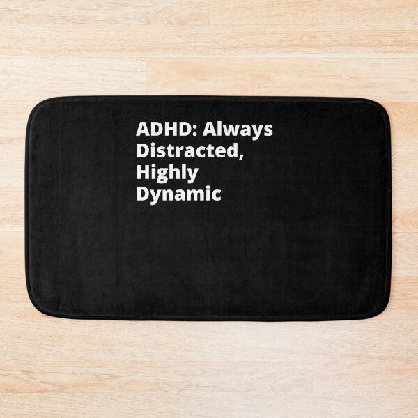 Item preview, ADHD Quote designed and sold by BuraxisQuotes.