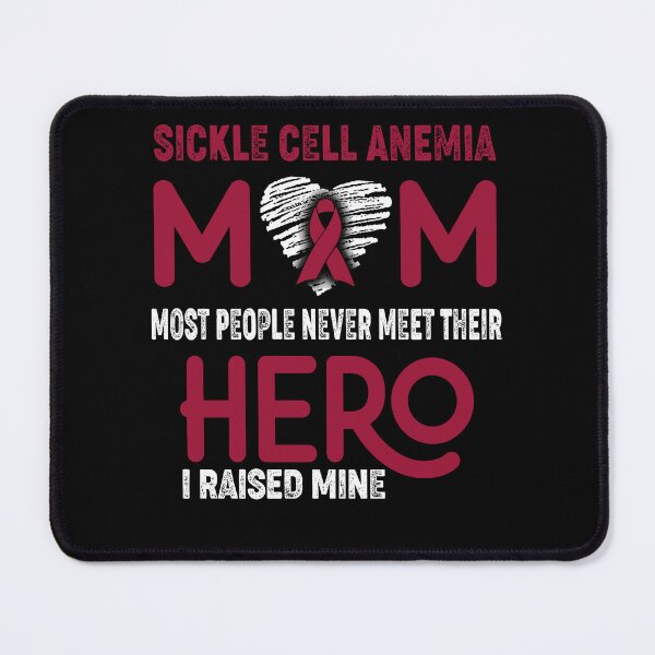 Item preview, Sickle Cell Anemia MOM Most People Never Meet Their HERO I Raised Mine designed and sold by Tifrop.