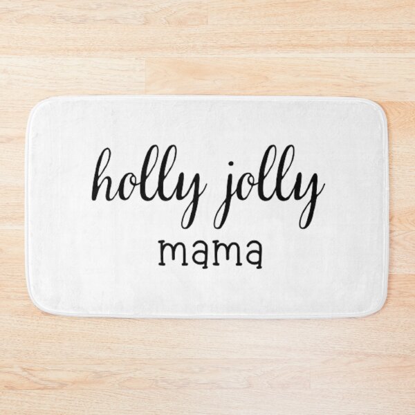 Item preview, Holly Jolly Mama designed and sold by Legendario00.